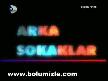 ARKA SOKAKLAR SEZON FİNALİ